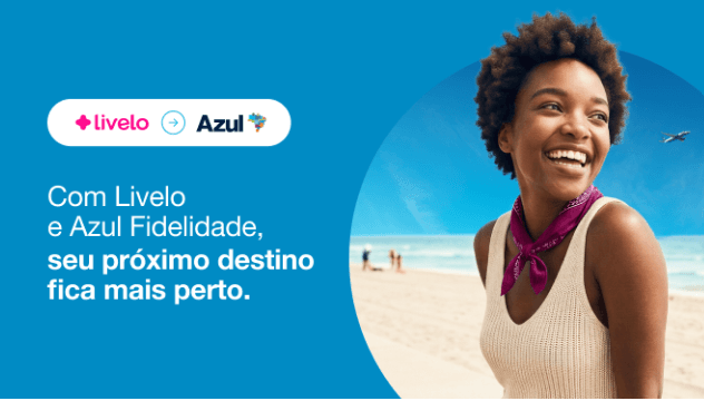 Transfira seus pontos Livelo para Azul com até 115% de bônus