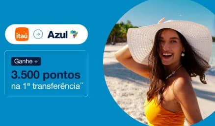 Transfira pontos do Itaú para Azul Fidelidade com até 120% de bônus