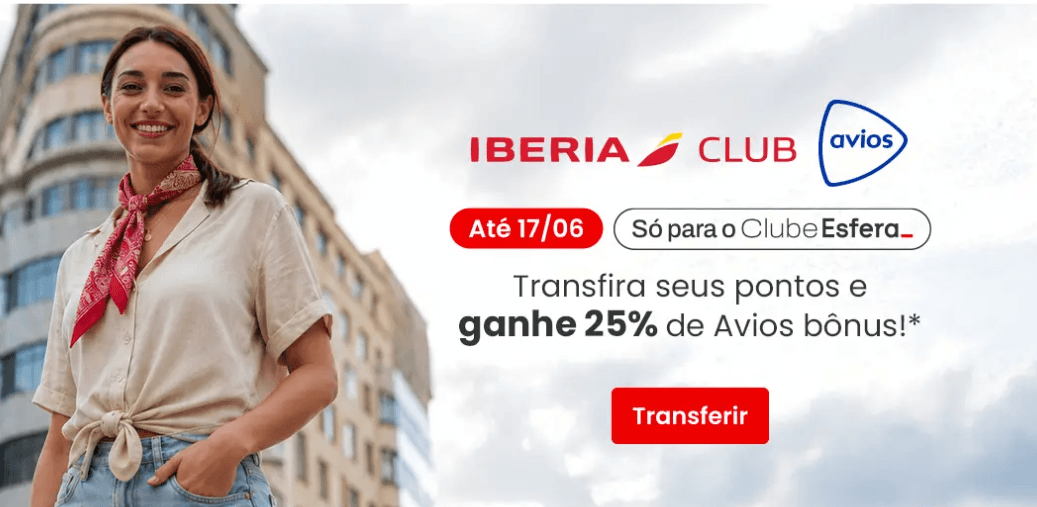 Transfira seus pontos Esfera para Ibéria e ganhe 25% de bônus!