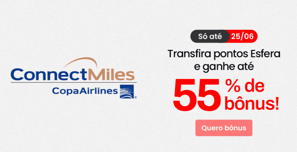 Transfira seus pontos Esfera para ConnectMiles e ganhe até 55% de bônus!